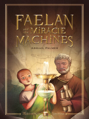 cover image of Faelan and the Miracle Machines